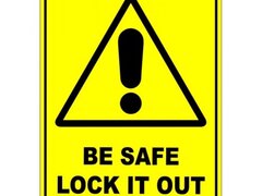 Be Safe Lock It Out  Sign